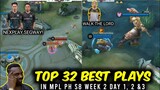 TOP 32 BEST PLAYS IN MPL PH S8 WEEK 2 DAY 1,2&3(NEXPLAY SEGWAY - MICO WALK THE LORD)