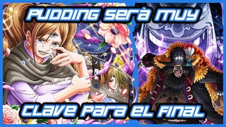 Charlotte Pudding ES MUY IMPORTANTE PARA EL FINAL | One Piece Teoría