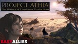 Project Athia - The History of Luminous Productions
