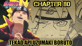 BORUTO CHAPTER 80 - TEKAD API BORUTO !! SIAP MENUJU PELATIHAN BERSAMA SASUKE !! PART 2