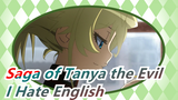 [Saga of Tanya the Evil AMV] Ah, I Hate English