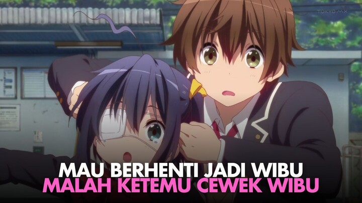 KETIKA MAU PENSI JADI WIBU MALAH DIPAKSA JADI WIBU SAMA CEWEK WIBU | REKOMENDASI ANIME ROMANCE