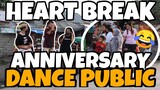 HEART BREAK ANNIVERSARY DANCING IN PUBLIC