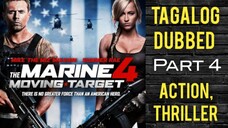 The Marine 4 - Moving Target ( Tagalog Dubbed ) Action, Thriller