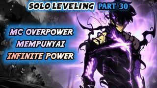 Punya Kekuatan INFINITE !? Dengan Kemampuan Tak Terbatas (Solo Leveling Part 30)