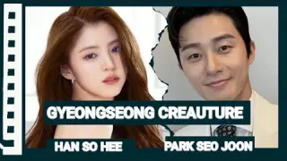 CONFIRMED Park Seo Joon at Han So Hee to Star GyeongSeong Creature