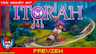 Itorah Gameplay | Review Game Phiêu Lưu Giải Cứu Khỏi Dịch Bệnh Bí Ẩn Cực Hay