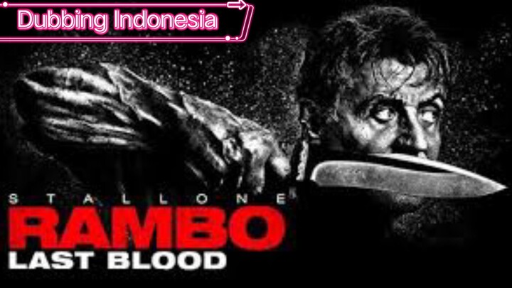 Rambo The Last blood (2019) Dubbing Indonesia Hd