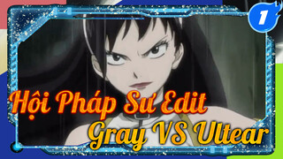 Hội Pháp Sư | Gray VS Ultear (Phần 1)_1