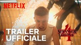 Stranger Things 4 | Trailer ufficiale | Netflix Italia