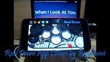 Miley Cyrus - When I Look At You (MALE VERSION)(Real Drum App Covers by Raymund)