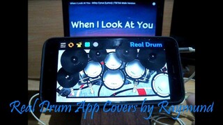 Miley Cyrus - When I Look At You (MALE VERSION)(Real Drum App Covers by Raymund)