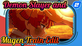 Demon Slayer and 
Mugen Train Edit_2