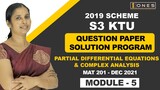S3 KTU 2019 Scheme QP Solution|All Branches|PARTIAL DIFF EQ AND COMP ANALYSIS| MAT201|Mod 5- DEC2021