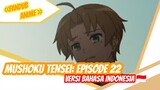 [Fandub Anime] Mushoku Tensei: Episode 22 versi bahasa Indonesia (Dubbing Collaboration)