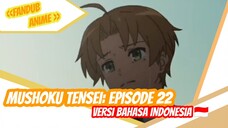 [Fandub Anime] Mushoku Tensei: Episode 22 versi bahasa Indonesia (Dubbing Collaboration)