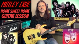 How To Play Home Sweet Home By Motley Crue - Guitar Lesson - Mick Marrs - Nikki Sixx