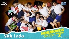 Hormones Season 2 Ep.8 Sub Indo