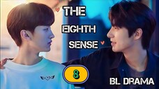 (ENG SUB) 𝗧𝗵𝗲 𝗘𝗶𝗴𝗵𝘁𝗵 𝗦𝗲𝗻𝘀𝗲 | EP 8