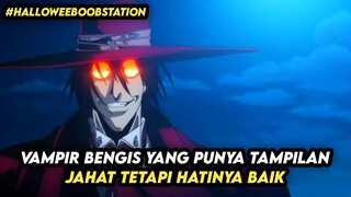 Alucard Sang Vampir Terkuat Tapi Berhati Baik!!! #Halloweeboobstation