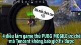 4 điều làm game thủ PUBG MOBILE ức chế mà Tencent không bao giờ fix được