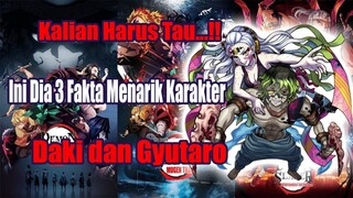 Kalian Harus Tau..!! Ini Dia 3 Fakta Menarik Karakter Daki dan Gyutaro