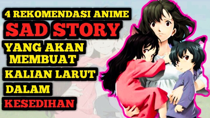 Ini dia !! 4 Rekomendasi Anime SAD STORY yang akan membuat kalian ikut terhanyut dalam kesedihan 😭