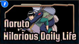 [Naruto] Hilarious Daily Life (part1)_1