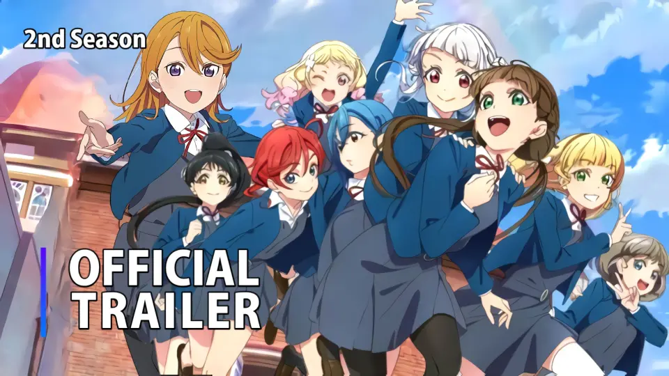Love Live Superstar 2nd Season ラブライブ スーパースター シーズン2 ㅤtrailer And Pv Bilibili