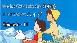 Alps no Shoujo Heiji(Heidi,A Girl of the Alps-1974)Eng Sub Episode - 11