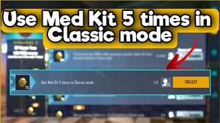 Use Med Kit 5 times in Classic mode | C1S2 M3 Week 4 Mission Complete