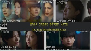 EP 05 What Comes After Love (Apa Yang Terjadi Setelah Cinta)