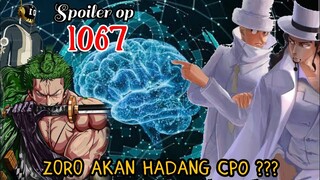 SPOILER OP 1067 - CP0 TIBA !!! VS ZORO ??? VEGAPUNK USER DF !!! | SPOILER ONE PIECE 1067