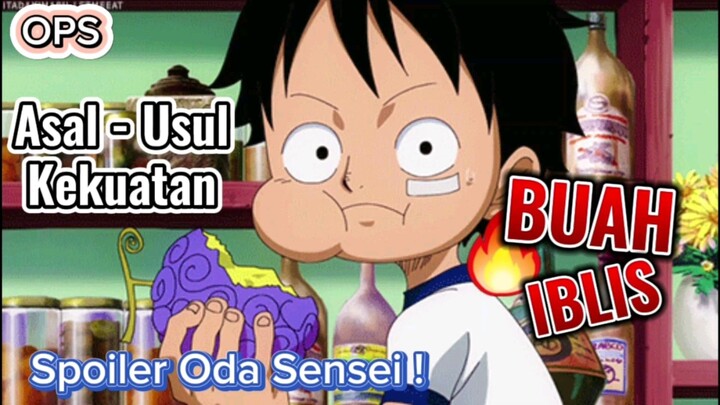 Rahasia Buah Iblis ! One Piece Spoiler !