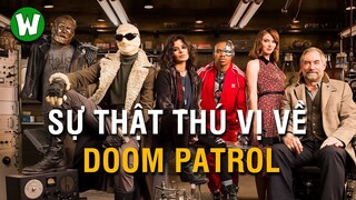 Doom Patrol Fun Facts Về Phim Mà Chỉ Có Fan Cứng Của Comic Mới Biết