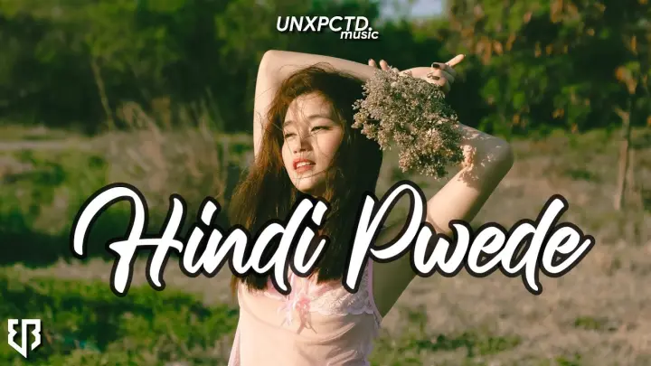 UNXPCTD - Hindi Pwede (Official Lyric Video)