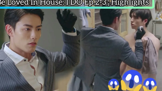 BL Be Loved In House Ep บี เลิฟ อิน เฮาส์ 2 & 3 ¦ ไฮไลท์ ¦ คำบรรยายภาษาอังกฤษ