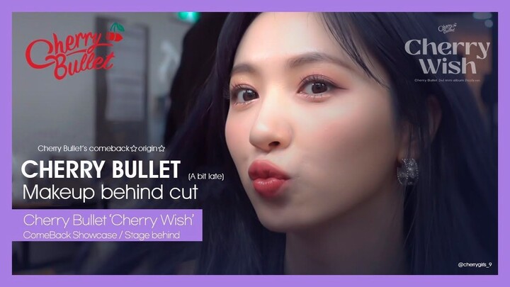 ENG) Cherry Bullet's makeup behind-the-scene cut (comeback showcase + music shows)