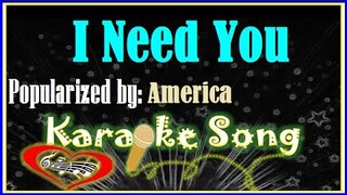 I Need You by America- Karaoke Version- Minus One- Karaoke Cover