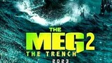 Meg 2: The Trench 2023 | Official Trailer |