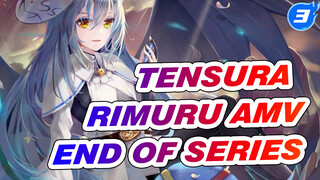 [TenSura AMV] Thank You For The Memories, Rimuru! Tribute To The End Of Series_3