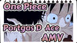 Portgas D. Ace Hidup Selamanya | One Piece AMV