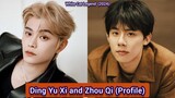 Ding Yu Xi and Zhou Qi (White Cat Legend ) | Profile，Age，Birthplace，Height，... |