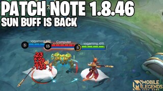 SUN BUFF, JAWHEAD BUFF, HANABI NERF, BRODY NERF - PATCH NOTE 1.8.46 MOBILE LEGENDS