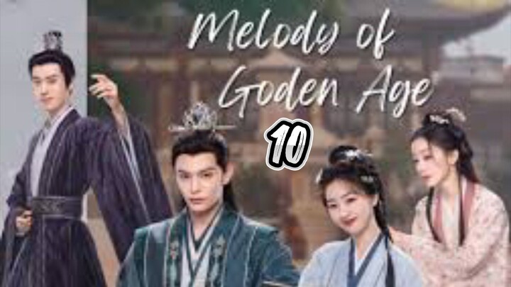 Melody Of Golden Age ep.10 Sub indo