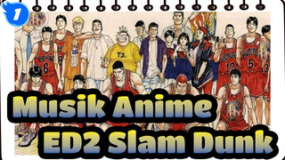 [Musik Anime] 
ED2 Slam Dunk Sekai ga Owaru Made wa (WANDS)_1