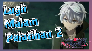 [Reincarnated Assassin]Cuplikan | Lugh Malam Pelatihan 2