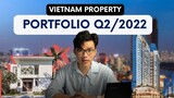 Vietnam Property Portfolio Q2/2022 | Cập nhật thị trường đang có những dự án nào trong Q2/2022.
