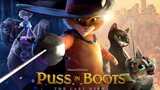 Puss in boots and the last wish (full movie)