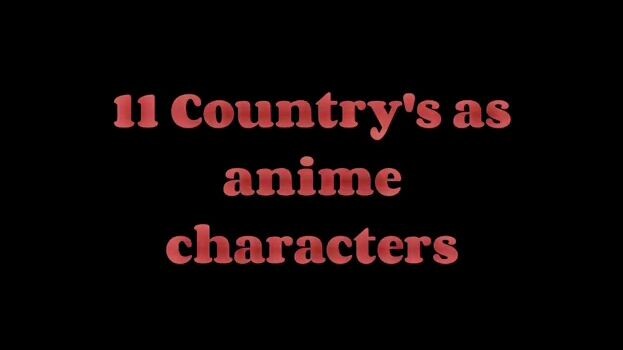 Countries as Anime Characters